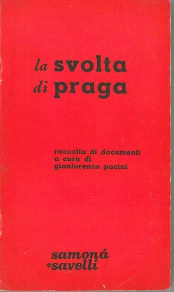 La svolta di Praga. Raccolta di documenti