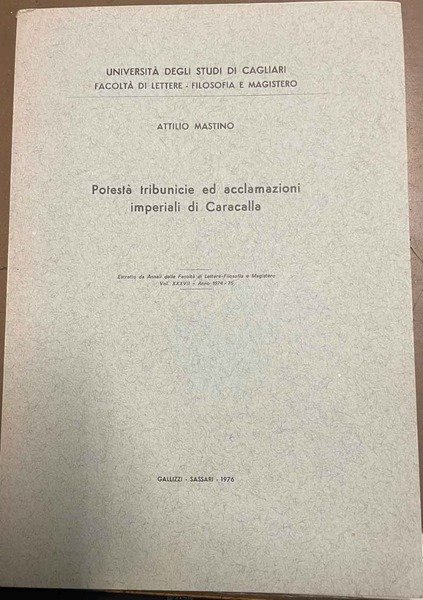 Potestà tribunicie ed acclamazioni imperiali di Caracalla. Estratto da Annali …