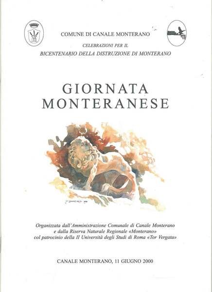 Giornata Monteranese. Celebrazioni per il Bicentenario della distruzione di Monterano. …