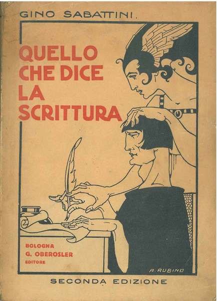 Quello che dice la scrittura. Trattato pratico di grafologia. Seconda …
