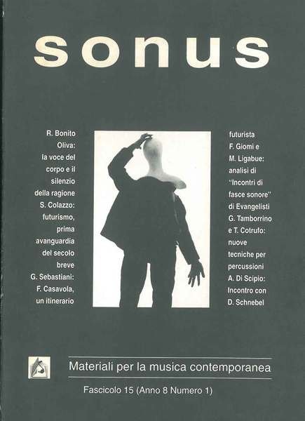 Sonus. Fascicolo 15, anno 8, numero 1. Tra cui: La …