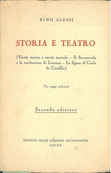 Storia e teatro (Verità storica e verità teatrale - Il …