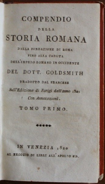 Compendio della storia romana dalla fondazione di Roma fino alla caduta dell'impero romano in occidente