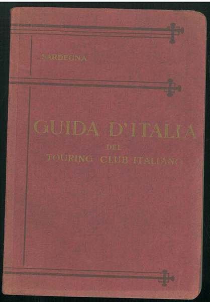 Guida d'Italia. Sardegna