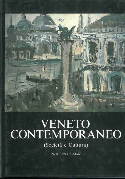 Veneto contemporaneo (Società a Cultura)