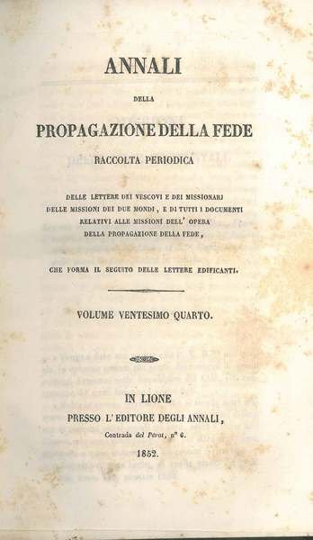 Annali della propagazione della fede. Raccolta periodica delle lettere dei …