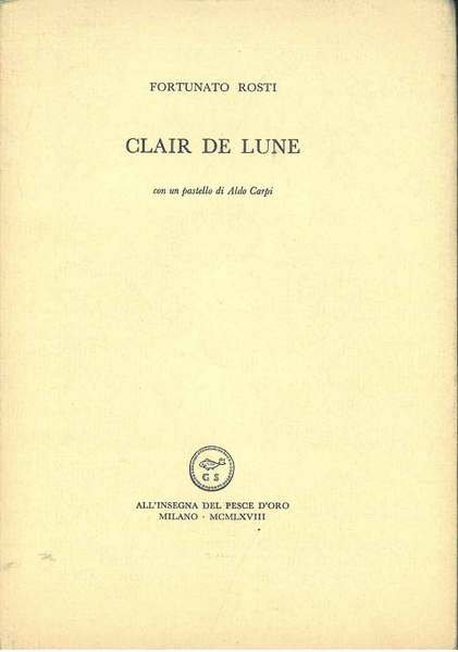Clair de lune. Con un pastello di Aldo Carpi