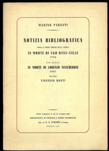 Notizia bibliografica sopra le prime edizioni della cantica In morte …