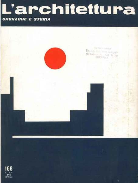 L' architettura. Cronache e storia. Anno XV, n. 168, ottobre …