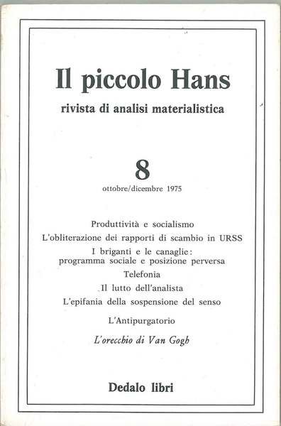 Il piccolo Hans. Rivista di analisi materialistica. N° 8, ottobre/dicembre …
