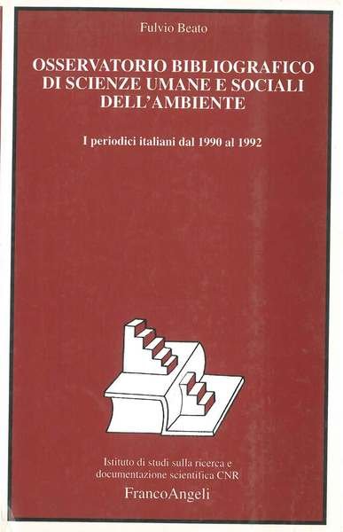 Osservatorio bibliografico di scienze umane e sociali dell'ambiente. I periodici …