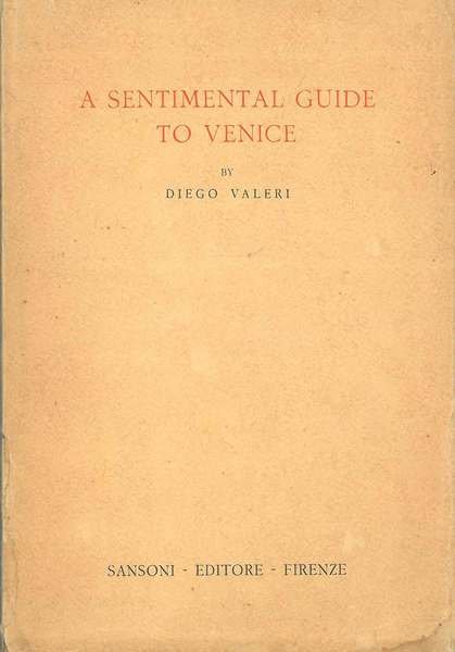 A Sentimental guide to Venice