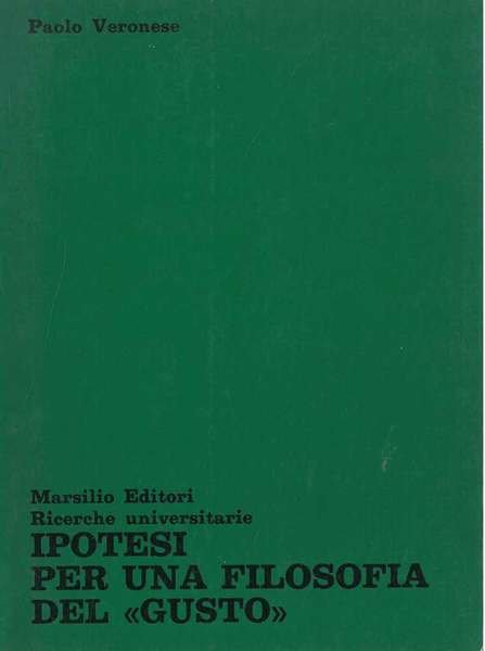 Ipotesi per una filosofia del "gusto"