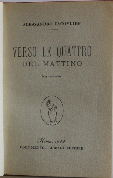 Verso le quattro del mattino