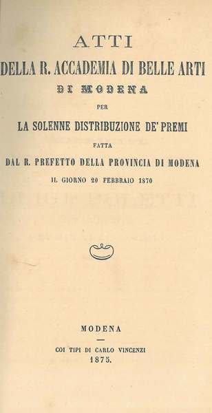 Atti della R. Accademia di belle arti di Modena per …