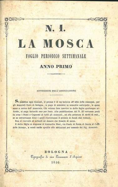 La mosca. Foglio periodico settimanale. Anno primo, n. da 1 …