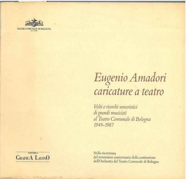 Eugenio Amadori. Caricature a teatro. Volti e risvolti umoristici di …