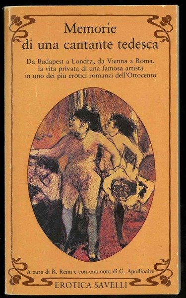 Memorie di una cantante tedesca. A cura di Riccardo Reim …