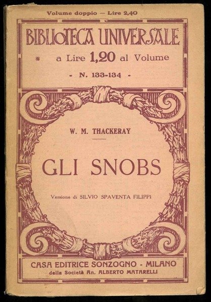 Gli snobs. Volume doppio.