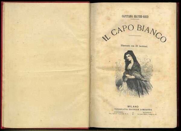 Il Capo Bianco. Illustrato con 28 incisioni.