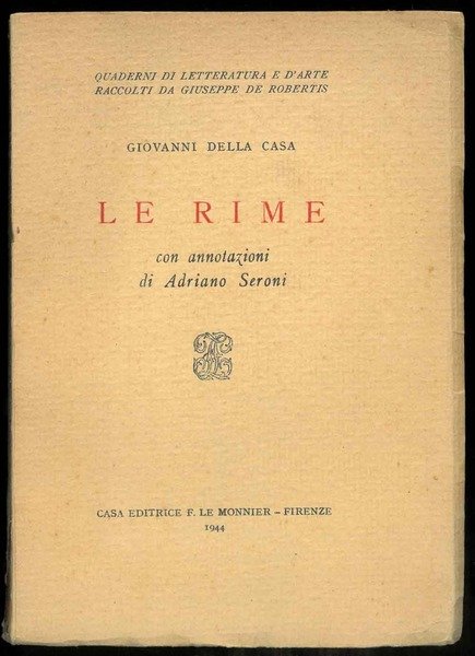 Le Rime. Con annotazioni di Adriano Seroni.