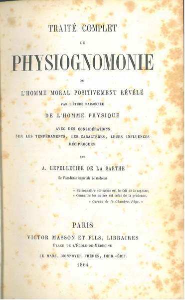 Traité complet de physiognomonie ou l'homme moral positivement révélé par …