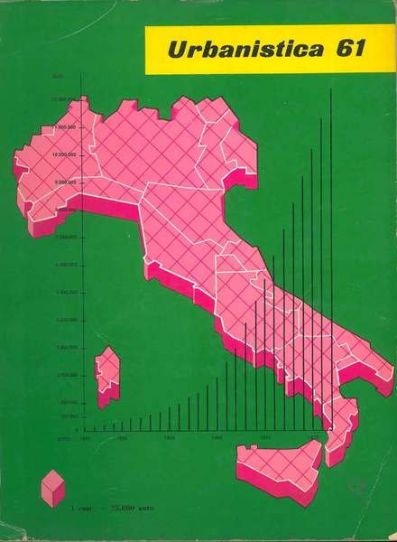 Urbanistica. Organo ufficiale dell'Istituto Nazionale di Urbanistica. N. 61, maggio …