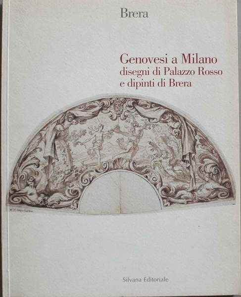 Genovesi a Milano Disegni di Palazzo Rosso e dipinti di …