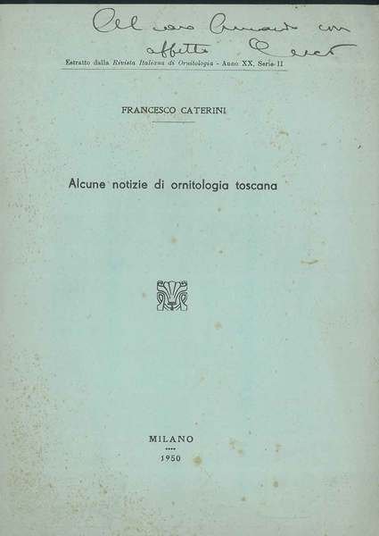 Alcune notizie di ornitologia toscana Estratto dalla Rivista Italiana di …