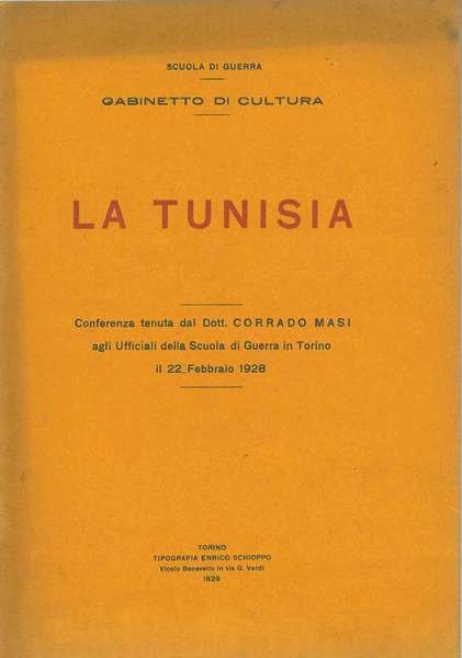 La Tunisia. Conferenza Tenuta dal dott. Corrado Masi agli ufficiali …