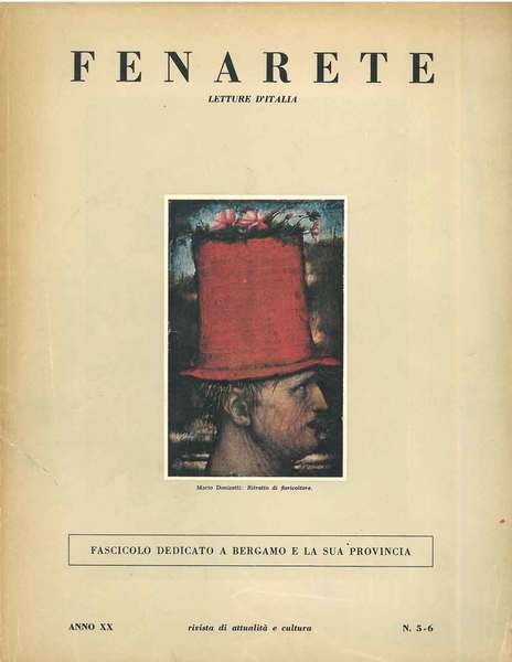 Bergamo e la sua provincia. Numero monografico di Fenarete, Bimestrale di attualità e cultura, n. 5-6