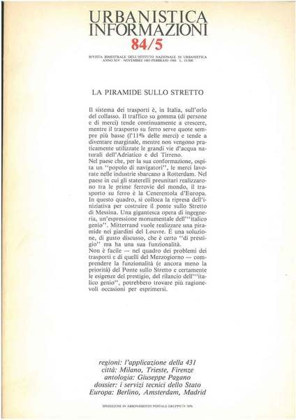 Urbanistica informazioni 84/5. Rivista bimestrale dell'INU, anno XIV, novembre 1985-febbraio 1986. La piramide sullo stretto