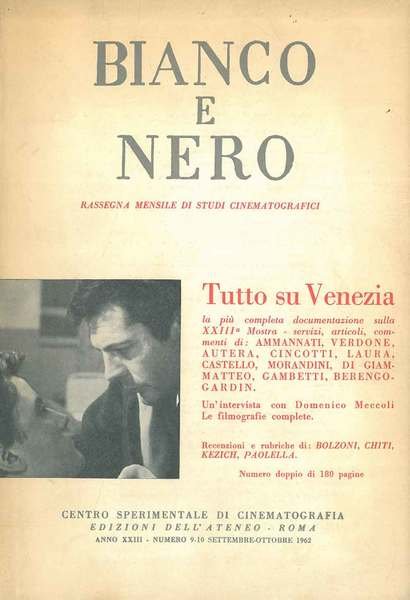 Bianco e nero. Rassegna mensile di studi cinematografici. Anno xxiii, …