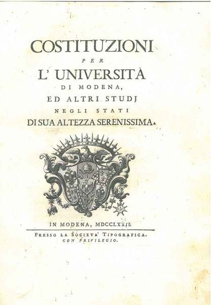Costituzioni per l'Università di Modena, ed altri studj negli stati …