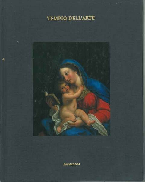 Presenze nell'arte dal XV al XVIII secolo. Catalogo mostra: Bologna …