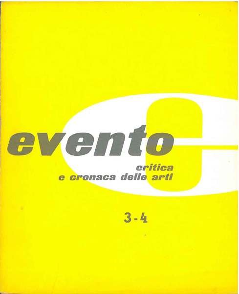 Evento delle arti. N. 3-4, 1958 Direttore Toni Toniato