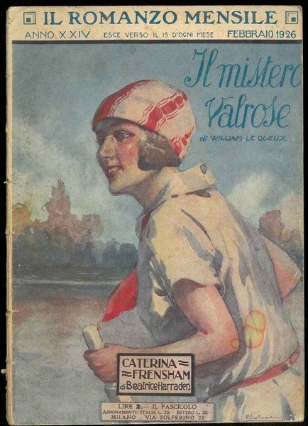 Il romanzo mensile. Anno XXIV - febbraio 1926. Il mistero …