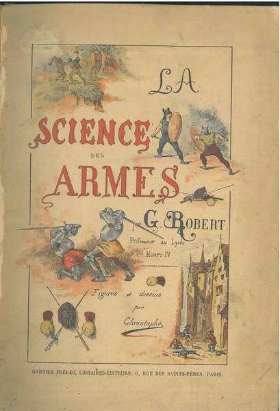 La science des armes. L'assaut et les assauts publics. Le …