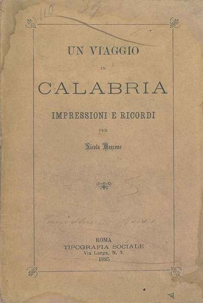 Un viaggio in Calabria. Impressioni e ricordi