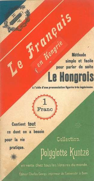 Le français en Hongrie. Méthode simple et facile pour parler …