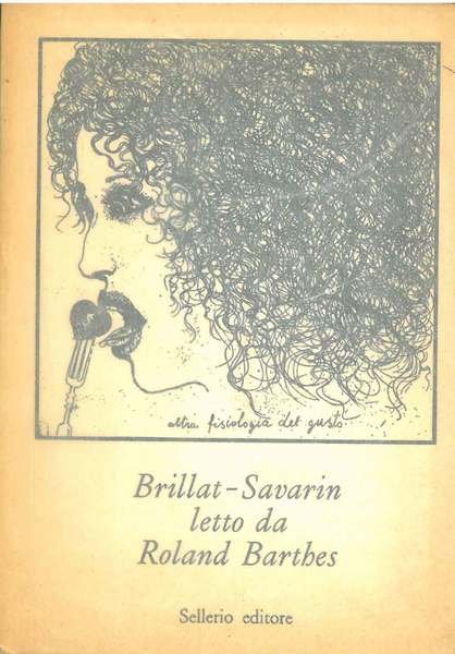 Brillat -Savarin letto da Roland Barthes