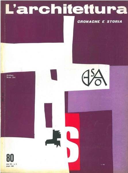 L' architettura. Cronache e storia. Anno VIII, n. 80, giugno …