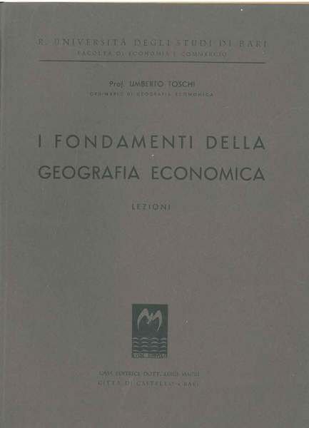I fondamenti della geografia economica. Lezioni