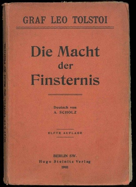 Die Macht der Finsternis. Drama in funf Akten. Deutsch von …