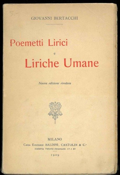 Poemetti lirici e Liriche Umane. Nuova edizione riveduta.