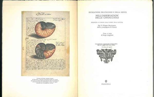 Ricreatione dell'occhio e della mente nell'osservation' delle chiocciole proposta a' …