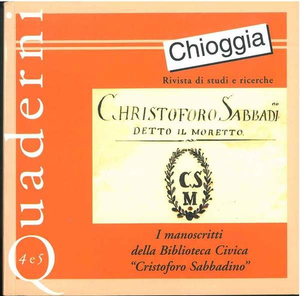 I manoscritti della biblioteca Civica "Cristoforo Sabbadino" (di Chioggia)