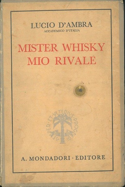 Mister Wisky mio rivale