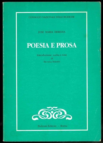 Poesia e prossa. Introduzione, scelta e note di Silvana Serafin.