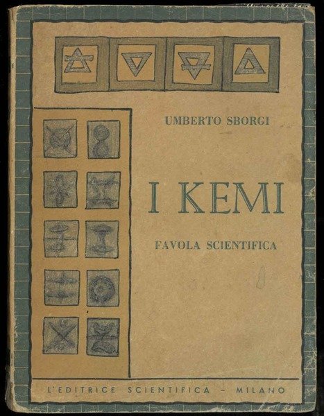 I Kemi. Favola scientifica.